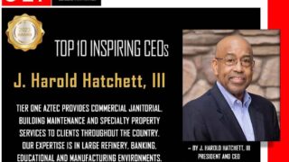 J. Harold Hatchett, III, Named Among the Top 10 Inspiring CEOs by “ CLF C-Level Focus – Leaders That Matter” Online Magazine